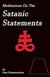 Meditations on the Satanic Statements by Ivan Grammaticus