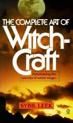 The Complete Art of Witchcraft, by Sybil Leek